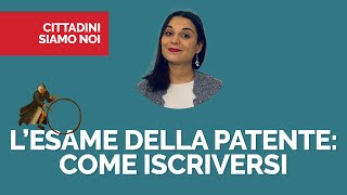 L'esame della patente: come iscriversi