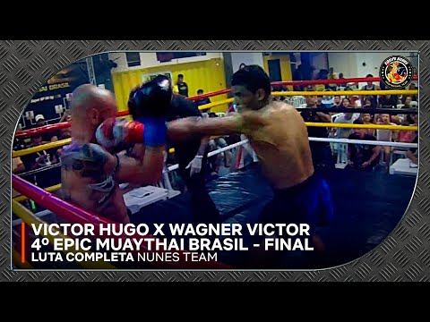4º Epic Muaythai Brasil -Final- Victor Hugo (Retz Sitnarongchai) x Wagner Victor (Nunes Team) 65Kg.