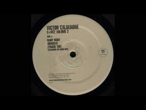 Shackles Mary Mary (Victor Calderone's Big Room Mix)