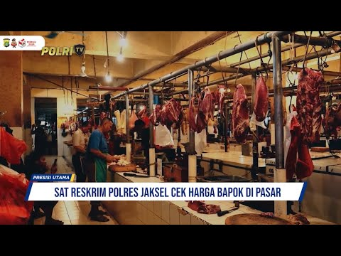 SAT RESKRIM POLRES JAKSEL CEK HARGA BAHAN POKOK DI PASAR