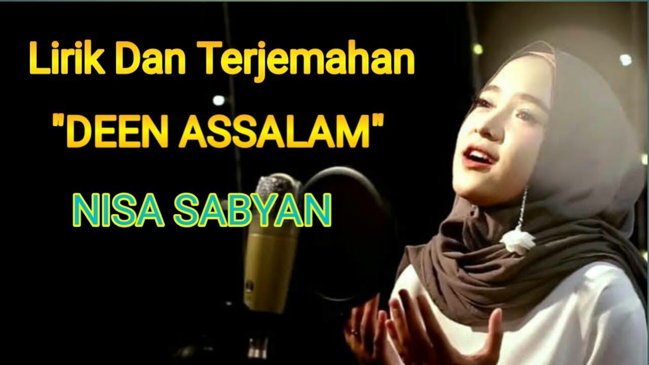 NISA SABYAN | DEEN ASSALAM | lirik Dan terjemahan terbaru