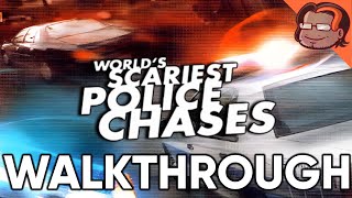 World's Scariest Police Chases Walkthrough