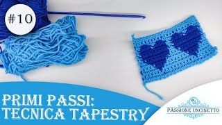 Primi Passi all' uncinetto: Tecnica Tapestry