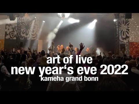 ART OF LIVE - KAMEHA NEW YEAR'S EVE BONN 2022