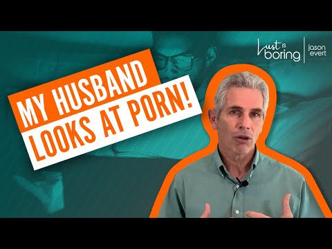 Help! My husband looks at porn.