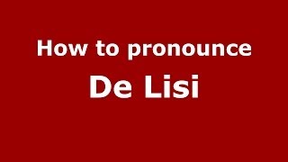 How to pronounce De Lisi