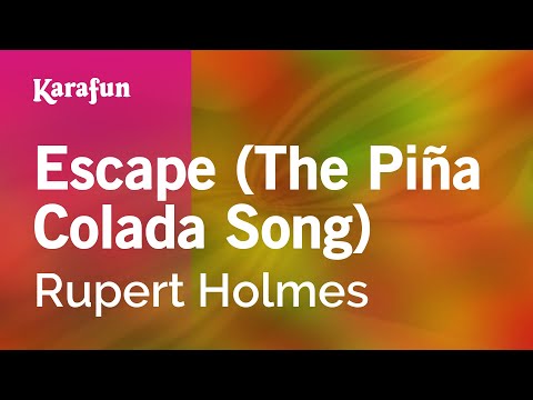Escape (The Piña Colada Song) - Rupert Holmes | Karaoke Version | KaraFun