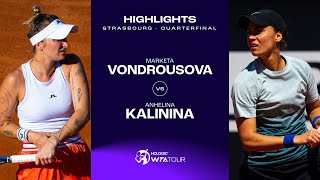 Теннис Marketa Vondrousova vs. Anhelina Kalinina | 2024 Strasbourg Quarterfinal | WTA Match Highlights