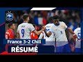 Le résumé de France-Chili (3-2) I FFF 2024