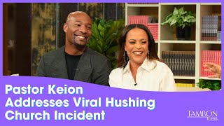 Pastor Keion Henderson Sets the Record Straight After Viral Hushing Church Incident