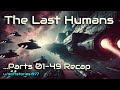 hfy epic the last humans recap chapters 01 49