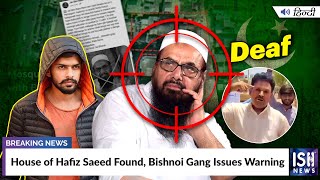 House of Hafiz Saeed Found, Bishnoi Gang Warns Pakistan