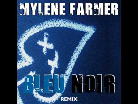 Mylène Farmer - Bleu Noir (Jeremy Hills Remix)
