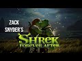 Zack Snyder S Shrek Forever After Teaser Style