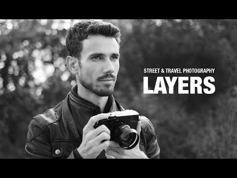 How to Compose with Layers like the masters - Street & Travel Photography .