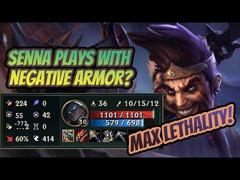 SENNA IS PLAYING WITH NEGATIVE ARMOR?