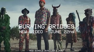 Patrice - Burning Bridges (Official Video Teaser)