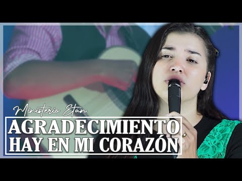 Agradecimiento Hay En Mi Corazón | LO MEJORES HIMNOS CONGREGACIONALES CON GUITARRA