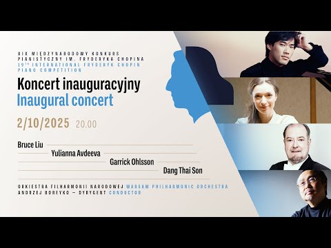 Nadzwyczajny Koncert Inauguracyjny | Special Inaugural Concert of the 19th Chopin Competition