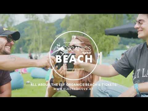 Electric Love Festival 2023 – The ORGANICS Beach