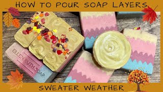 Recipe - 🍂 SWEATER WEATHER 🍁 + Soap Layers w/ Frosting Comb #autumn #fall