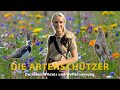 Die Artenschützer - Zwischen Wildnis und Welternährung I mit Marie Hoffmann