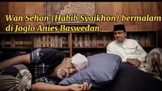 Download lagu Wan Sehan ( Habib Syaikhon) Bermalam di Joglo Anis Baswedan mp3 Download lagu Wan Sehan ( Habib Syaikhon) Bermalam di Joglo Anis Baswedan mp3