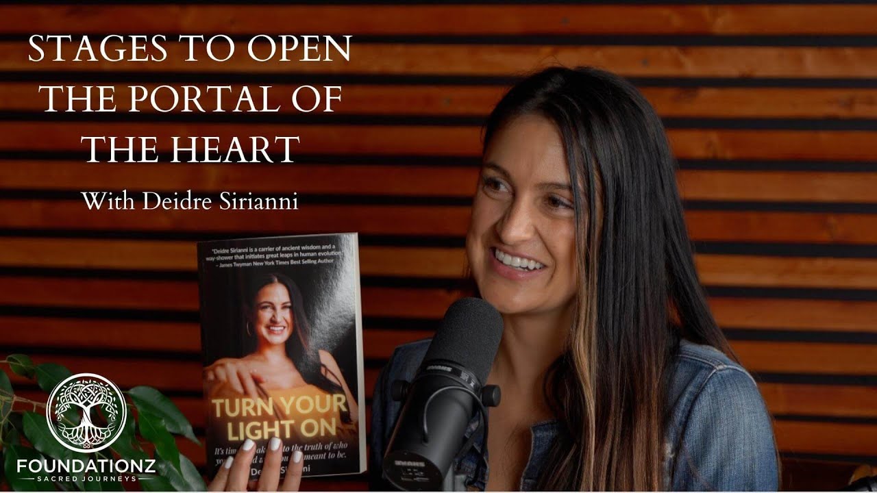Stages to Open the Portal of the Heart