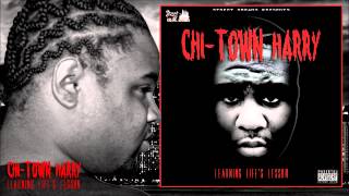Chi-Town Harry - Black Ops Produced By Chi-Town Harry)
