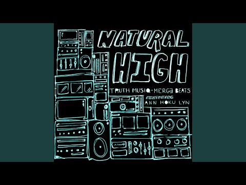 Natural High (feat. Ann Hoku Lyn)