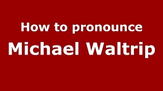 How to pronounce Michael Waltrip
