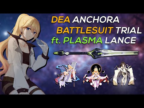 Honkai Impact 3 [SEA] - Dea Anchora Battlesuit Trial ft. Plasma Lance