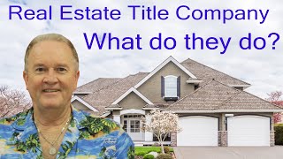 Real Estate Title Company | Explained | Binders | Title Searches | Closings