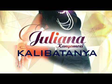 Kalibatanya - Juliana Kanyomozi