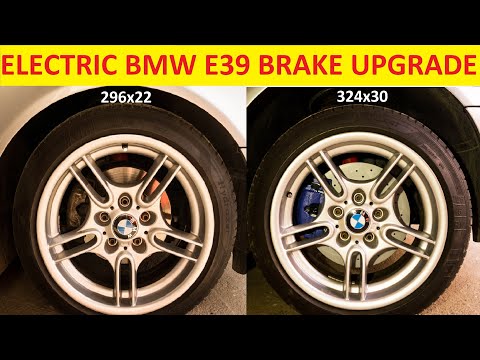 Electric BMW e39 front brake upgrade