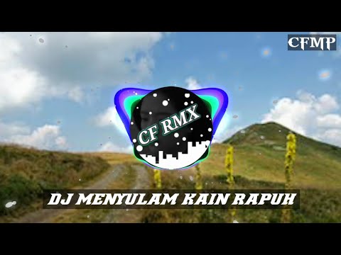 DJ Menyulam Kain Yang Rapuh ( Revina Alvira ) Dangdut Remix by CF RMX