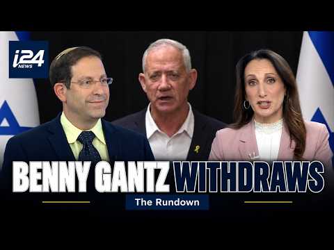 Blue and White Party Chairman Benny Gantz withdraws from ...