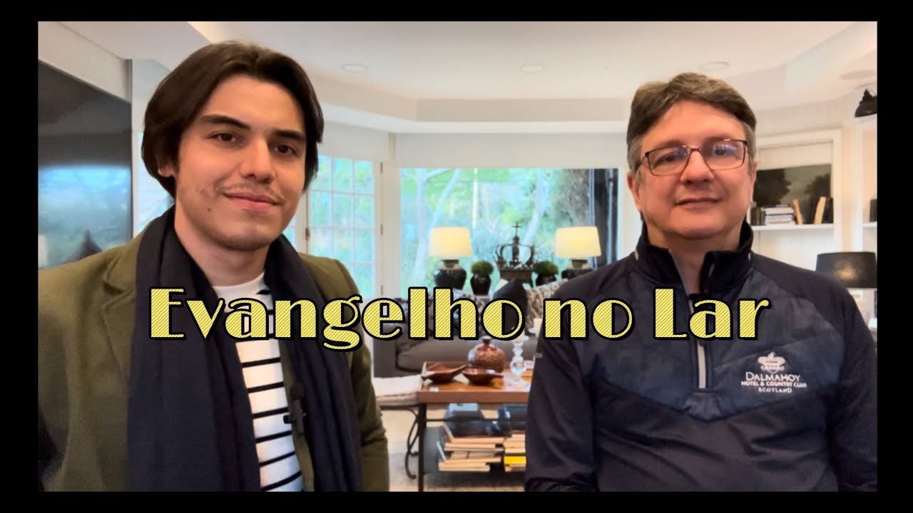 "Evangelho no Lar - 81", com Geraldo Lemos Neto e João Pedro Prado