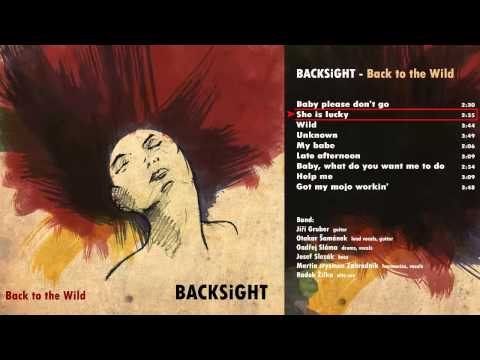 Backsight - BACKSiGHT - She is lucky (Back to the Wild)