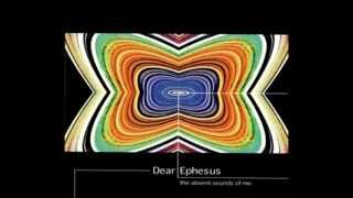 Dear Ephesus - On West B