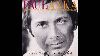 PAUL ANKA ~ ANYTIME (I&#39;LL BE THERE) - 1975