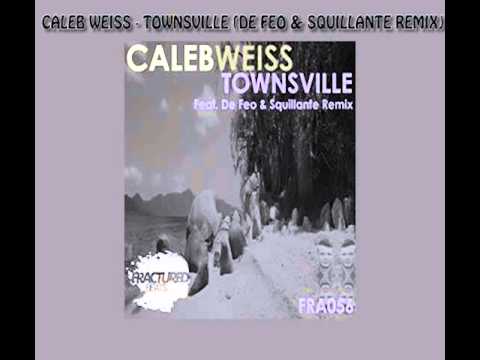 Caleb Weiss - Townsville ( De Feo & Squillante Remix )