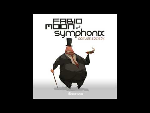 Fabio, Moon & Symphonix - Corrupt Society - Official