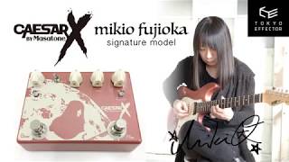 Video thumbnail for CAESAR X "Mikio Fujioka" signature model / "Takayoshi Ohmura" Guest Guitarist by TOKYO EFFECTOR