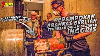 Download lagu KISAH NYATA!! Perampokan BERLIAN Terbesar dalam SEJARAH INGGRIS - Alur Cerita Pembobolan mp3