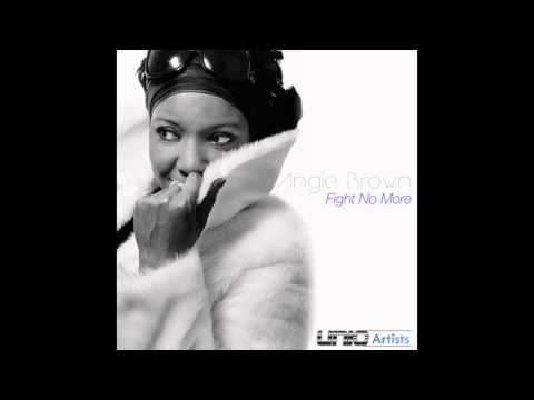 Angie Brown 'Fight No More', the stunning 2014 single on Uniq Artists OUT NOW