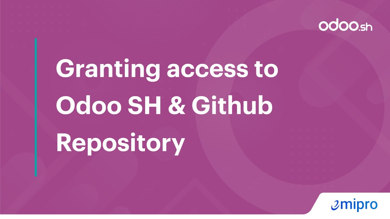 Granting access to Odoo SH & Github Repository