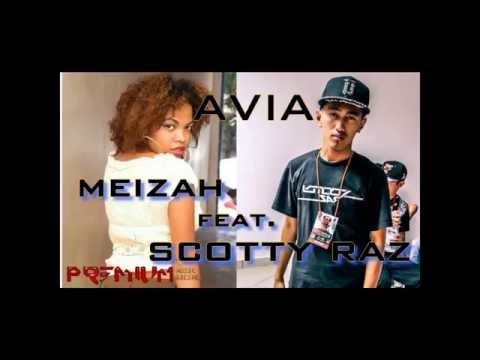 Meizah - AVIA (feat. Scotty Raz) [OFFICIAL AUDIO]