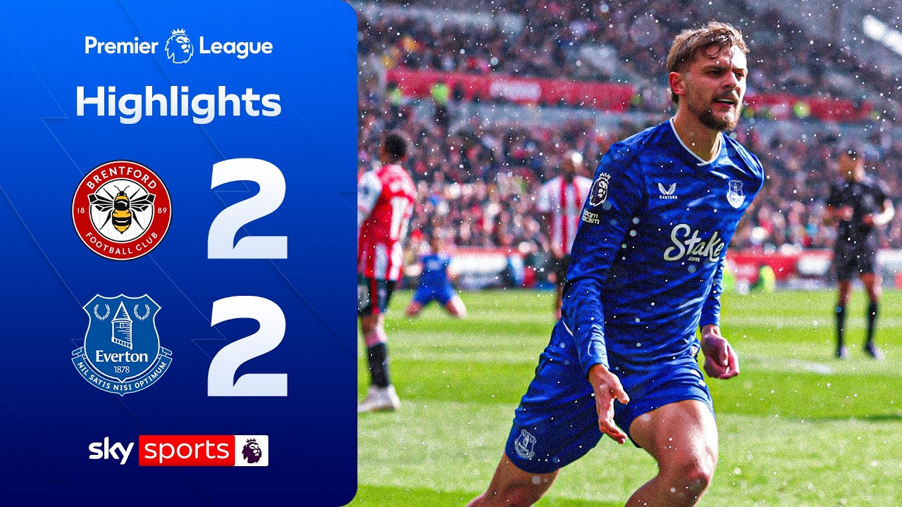 Dewsbury-Hall FIRES home 91st-minute winner! 🔥 | Brentford 2-2 Everton | Premier League Highlights