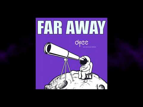Difee - Far Away (with Jessika Dawn)